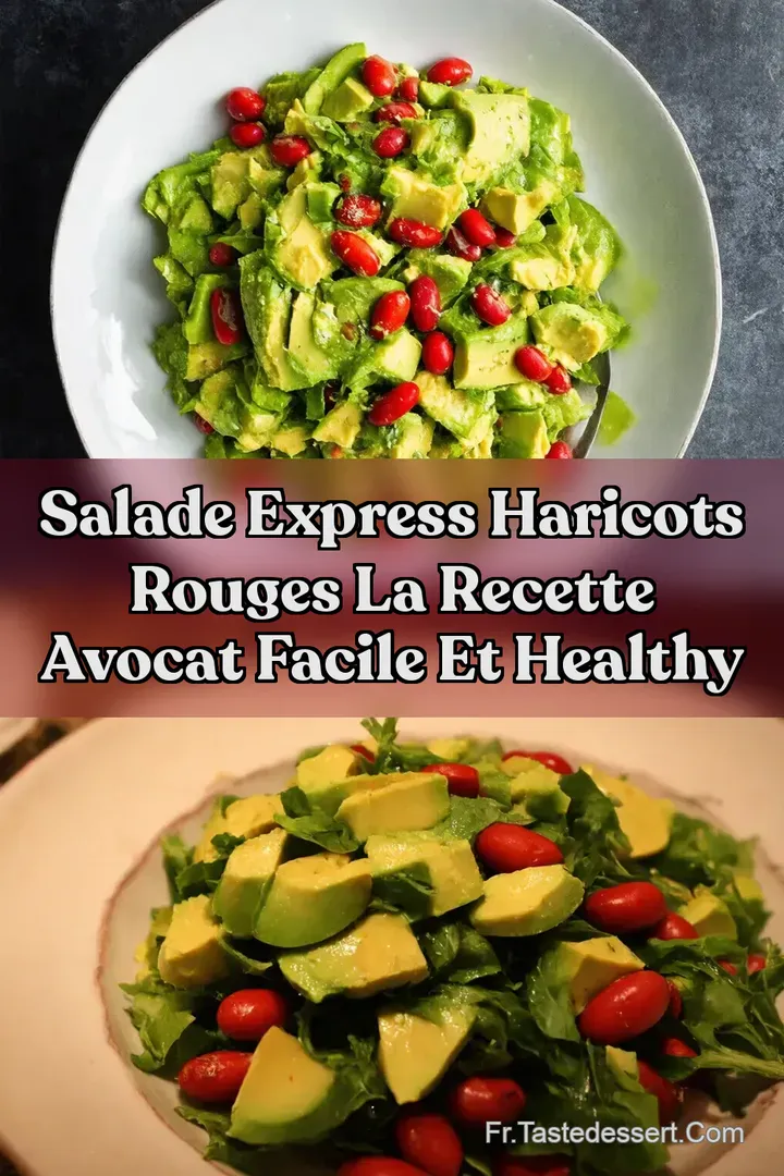 Salade express haricots rouges la recette avocat facile et healthy